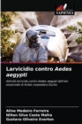 Image for Larvicidio contro Aedes aegypti