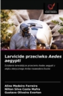 Image for Larvicide przeciwko Aedes aegypti