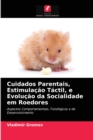 Image for Cuidados Parentais, Estimulacao Tactil, e Evolucao da Socialidade em Roedores