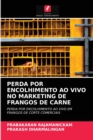 Image for Perda Por Encolhimento Ao Vivo No Marketing de Frangos de Carne
