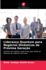 Image for Lideranca Quantum para Negocios Dinamicos de Proxima Geracao