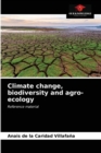 Image for Climate change, biodiversity and agro-ecology