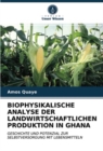Image for Biophysikalische Analyse Der Landwirtschaftlichen Produktion in Ghana