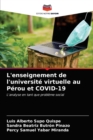 Image for L&#39;enseignement de l&#39;universite virtuelle au Perou et COVID-19