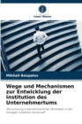Image for Wege und Mechanismen zur Entwicklung der Institution des Unternehmertums