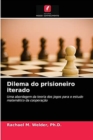 Image for Dilema do prisioneiro iterado