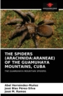 Image for The Spiders (Arachnida : Araneae) of the Guamuhaya Mountains, Cuba