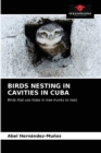 Image for Birds Nesting in Cavities in Cuba