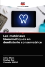 Image for Les materiaux biomimetiques en dentisterie conservatrice
