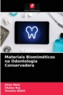 Image for Materiais Biomimeticos na Odontologia Conservadora