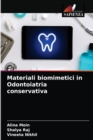 Image for Materiali biomimetici in Odontoiatria conservativa