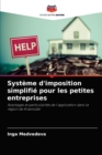 Image for Systeme d&#39;imposition simplifie pour les petites entreprises
