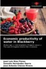 Image for Economic productivity of water in Blackberry