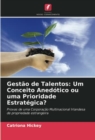 Image for Gestao de Talentos : Um Conceito Anedotico ou uma Prioridade Estrategica?