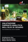 Image for Valutazione Farmaco-Analitica Dell&#39;olio Di Sesamo