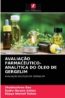 Image for Avaliacao Farmaceutico-Analitica Do Oleo de Gergelim