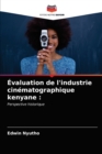 Image for Evaluation de l&#39;industrie cinematographique kenyane