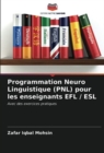 Image for Programmation Neuro Linguistique (PNL) pour les enseignants EFL / ESL