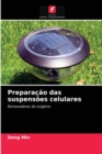Image for Preparacao das suspensoes celulares