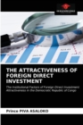 Image for The Attractiveness of Foreign Direct Investment