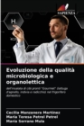 Image for Evoluzione della qualita microbiologica e organolettica