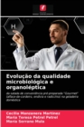 Image for Evolucao da qualidade microbiologica e organoleptica