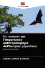 Image for Un manuel sur l&#39;importance anthropologique dePteropus giganteus