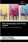 Image for The University out of the closet