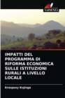 Image for Impatti del Programma Di Riforma Economica Sulle Istituzioni Rurali a Livello Locale