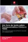 Image for Um livro de texto sobre Farmacocinetica Clinica e TDDS