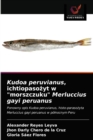 Image for Kudoa peruvianus, ichtiopasozyt w &quot;morszczuku&quot; Merluccius gayi peruanus
