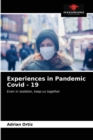 Image for Experiences in Pandemic Covid - 19