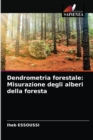 Image for Dendrometria forestale