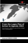 Image for From the Lagos Plan of Action to Agenda 2063