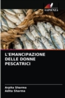 Image for L&#39;Emancipazione Delle Donne Pescatrici