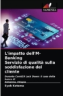 Image for L&#39;impatto dell&#39;M-Banking Servizio di qualita sulla soddisfazione del cliente