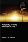 Image for Przyszly rozwoj energetyczny