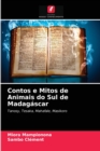 Image for Contos e Mitos de Animais do Sul de Madagascar