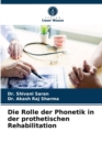 Image for Die Rolle der Phonetik in der prothetischen Rehabilitation