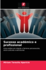 Image for Sucesso academico e profissional