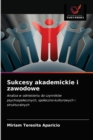 Image for Sukcesy akademickie i zawodowe