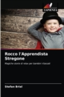 Image for Rocco l&#39;Apprendista Stregone