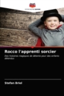 Image for Rocco l&#39;apprenti sorcier