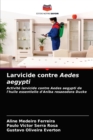 Image for Larvicide contre Aedes aegypti