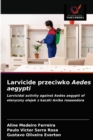 Image for Larvicide przeciwko Aedes aegypti