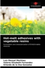 Image for Hot-melt adhesives with vegetable resins