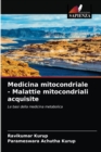 Image for Medicina mitocondriale - Malattie mitocondriali acquisite