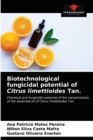 Image for Biotechnological fungicidal potential of Citrus limettioides Tan.