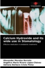 Image for Calcium Hydroxide and its wide use in Stomatology