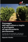 Image for Passaggio dall&#39;agricoltura a taglio e bruciapelo all&#39;agroforesteria permanente